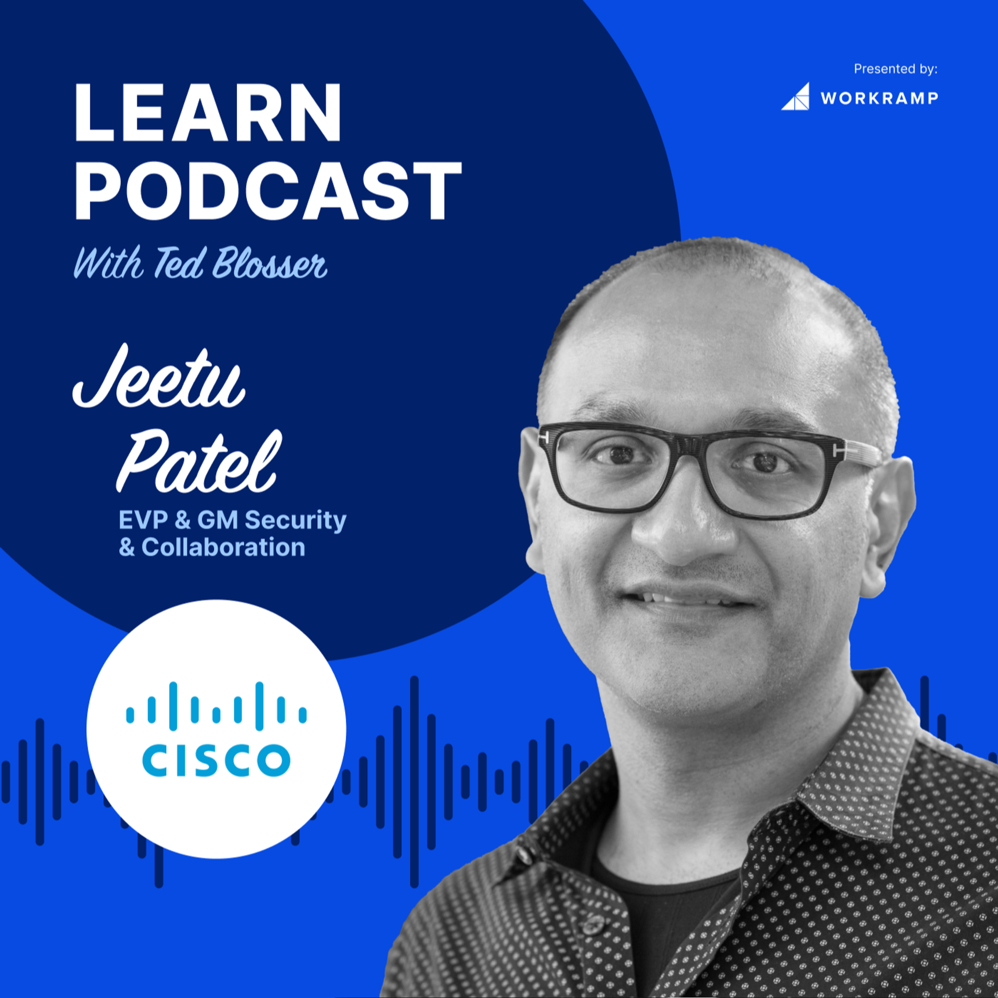 Jeetu Patel, EVP & GM, Cisco