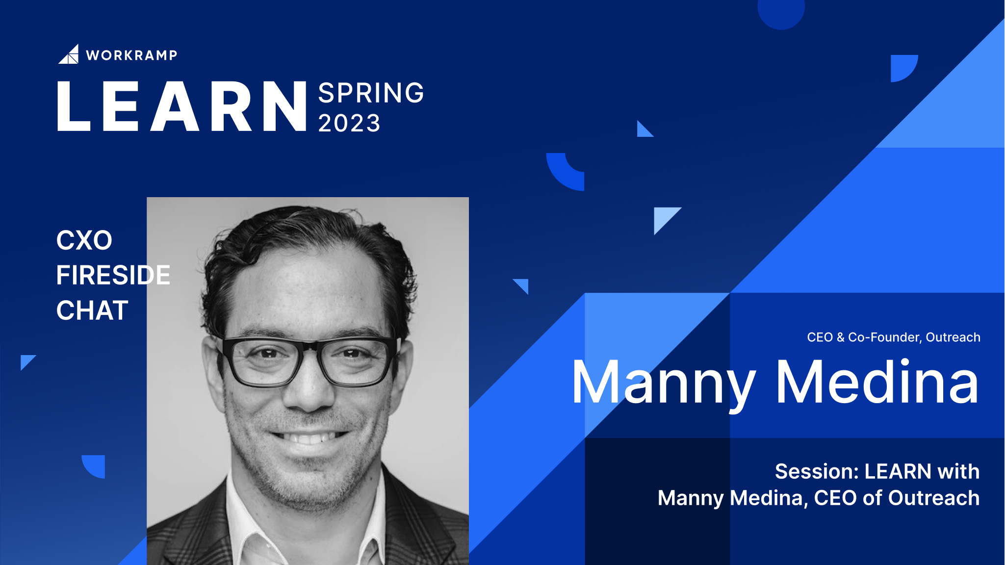 LEARN with Manny Medina, CEO and Co-Founder of Outreach